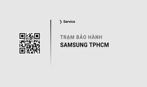Bảo hành Samsung tại TPHCM